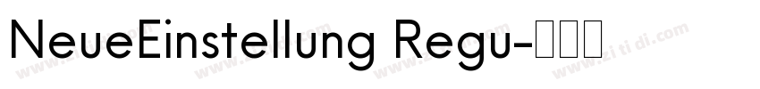 NeueEinstellung Regu字体转换